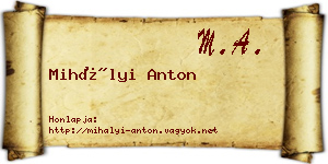 Mihályi Anton névjegykártya